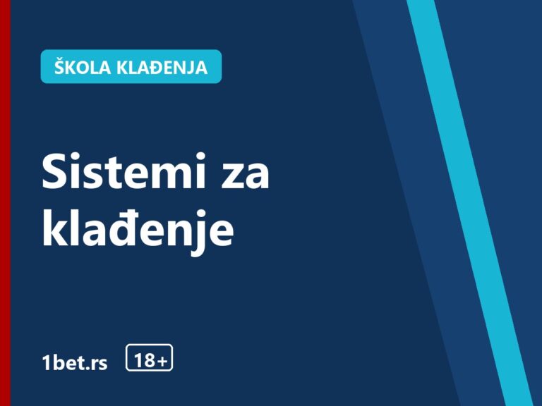 Sistemi za klađenje – 1bet.rs